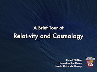 A Brief Tour of Relativity and Cosmology